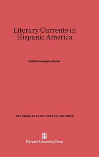 Cover image for Literary Currents in Hispanic America
