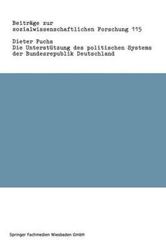 Cover image for Die Unterstutzung Des Politischen Systems Der Bundesrepublik Deutschland