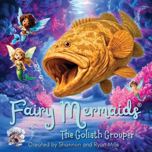 Cover image for Fairy Mermaids, The Goliath Grouper