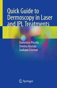 Cover image for Quick Guide to Dermoscopy in Laser and IPL Treatments
