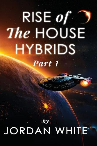 Cover image for Rise of the House Hybrids