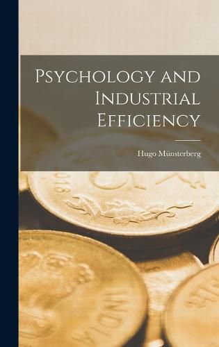 Psychology and Industrial Efficiency