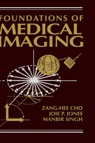 Cover image for Foundations of Medical Imaging