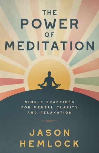 Cover image for The Power of Meditation