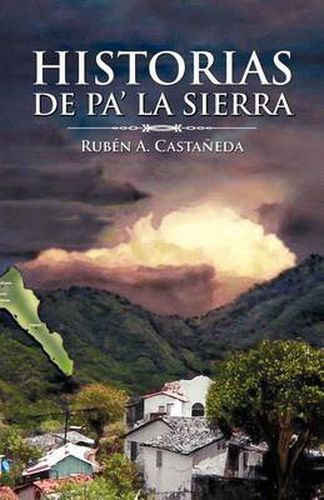 Cover image for Historias de Pa' La Sierra