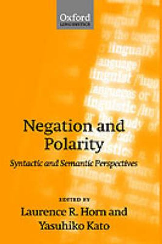 Cover image for Negation and Polarity: Syntactic and Semantic Perspectives