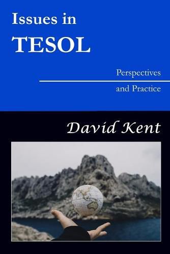 Cover image for Issues in TESOL: Perspectives and Practice