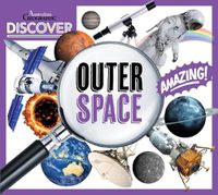 Cover image for Australian Geographic Discover: Outer Space