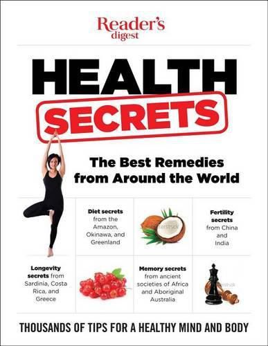 Cover image for Reader's Digest Health Secrets: The Best Remedies from Around the World