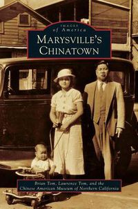 Cover image for Marysville's Chinatown