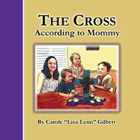 Cover image for The Cross According to Mommy