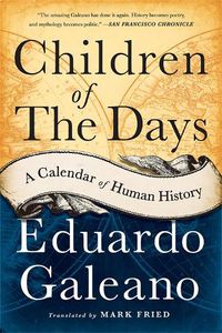 Cover image for Children of the Days: A Calendar of Human History