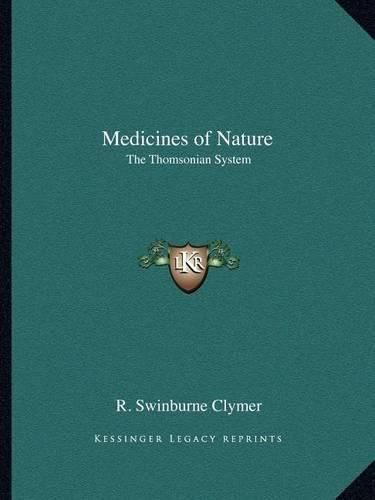 Medicines of Nature: The Thomsonian System