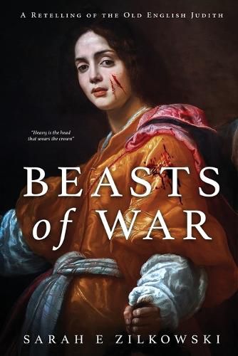 Cover image for Beasts of War: A Retelling of the Old English Judith