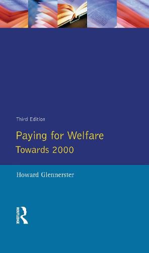 Cover image for Paying For Welfare: Towards 2000