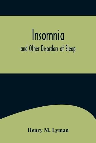 Cover image for Insomnia; and Other Disorders of Sleep