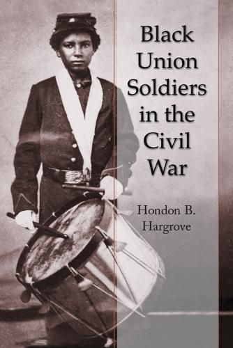 Cover image for Black Union Soldiers in the Civil War