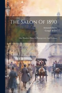 Cover image for The Salon Of 1890