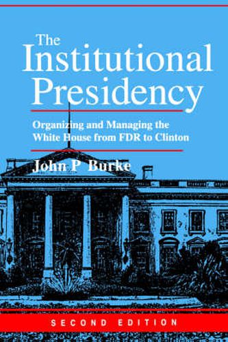 The Institutional Presidency