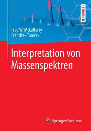 Cover image for Interpretation Von Massenspektren