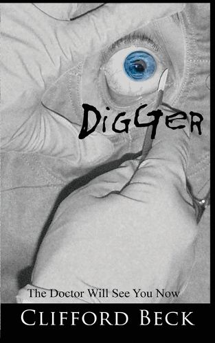 Cover image for Digger - The Doctor Will See You Now