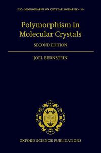 Cover image for Polymorphism in Molecular Crystals