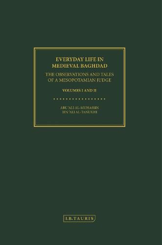 Cover image for Everyday Life in Medieval Baghdad: The Observations and Tales of a Mesopotamian Judge