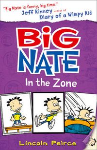 Cover image for Big Nate in the Zone