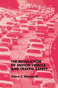 Cover image for The Regulation of Motor Vehicle and Traffic Safety