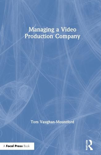 Managing a Video Production Company