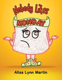 Cover image for Nobody Likes Monday