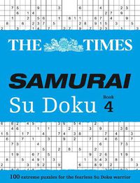 Cover image for The Times Samurai Su Doku 4: 100 Challenging Puzzles from the Times