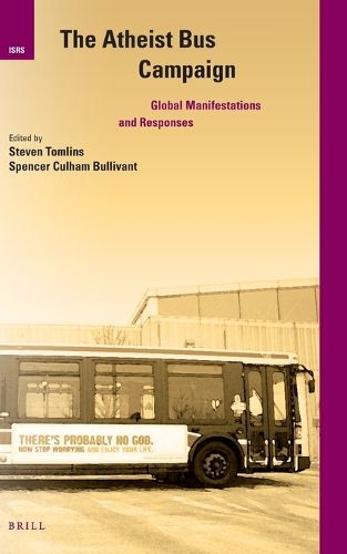 Cover image for The Atheist Bus Campaign: Global Manifestations and Responses