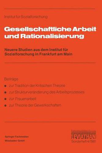 Cover image for Gesellschaftliche Arbeit Und Rationalisierung: Neuere Studien Aus Dem Institut Fur Sozialforschung in Frankfurt Am Main