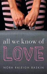 Cover image for All We Know of Love