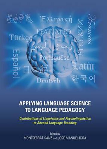 Cover image for Applying Language Science to Language Pedagogy: Contributions of Linguistics and Psycholinguistics to Second Language Teaching