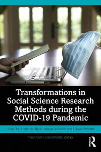 Cover image for Transformations in Social Science Research Methods during the COVID-19 Pandemic