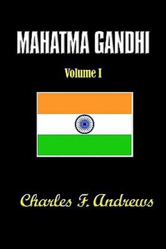 Mahatma Gandhi's Ideas: Including Selections from His Writings