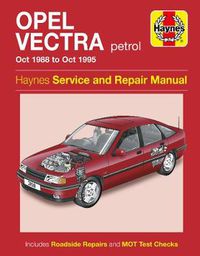 Cover image for Opel Vectra Petrol (Oct 88 - Oct 95)