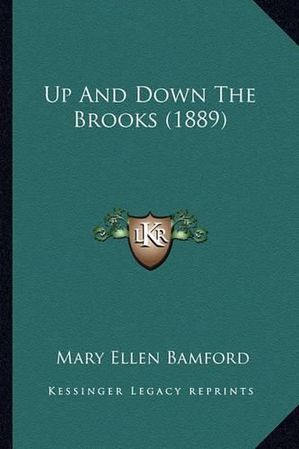 Up and Down the Brooks (1889)