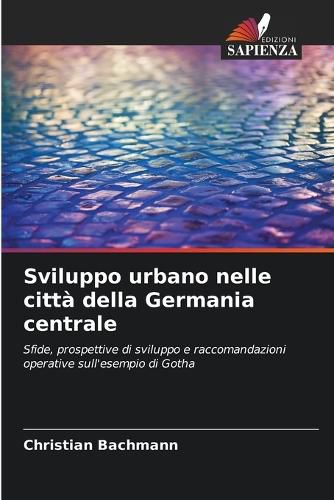 Cover image for Sviluppo urbano nelle citta della Germania centrale