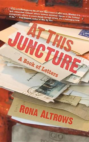 Cover image for At This Juncture: A Book of Letters