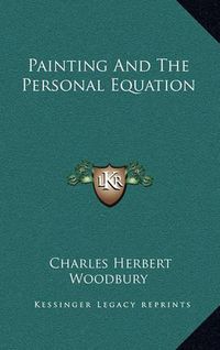 Cover image for Painting and the Personal Equation