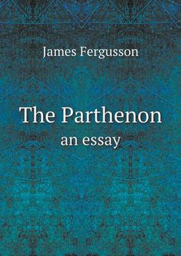 Cover image for The Parthenon an essay