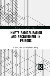 Cover image for Inmate Radicalisation and Recruitment in Prisons