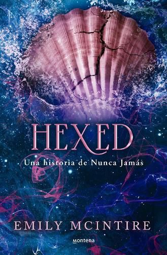 Cover image for Hexed. Una historia de Nunca Jamas / Hexed
