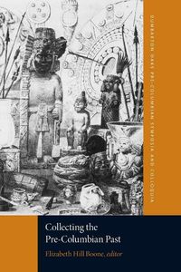 Cover image for Collecting the Pre-Columbian Past