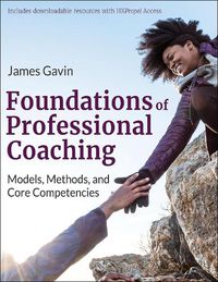 Cover image for Foundations of Professional Coaching: Models, Methods, and Core Competencies