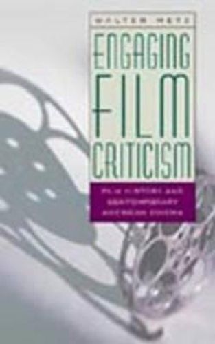 Cover image for Engaging Film Criticism: Film History and Contemporary American Cinema