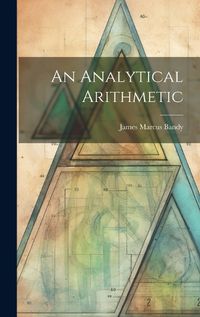 Cover image for An Analytical Arithmetic